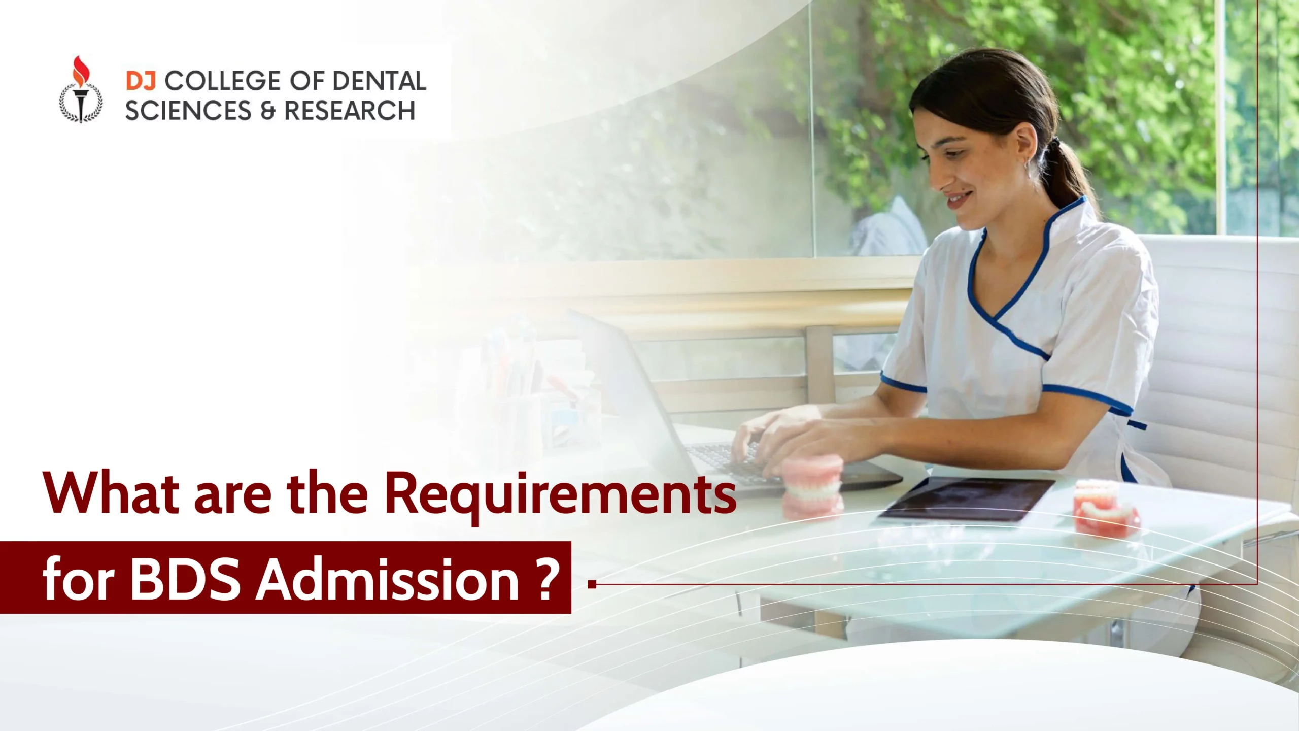 What are the Requirements for BDS Admission