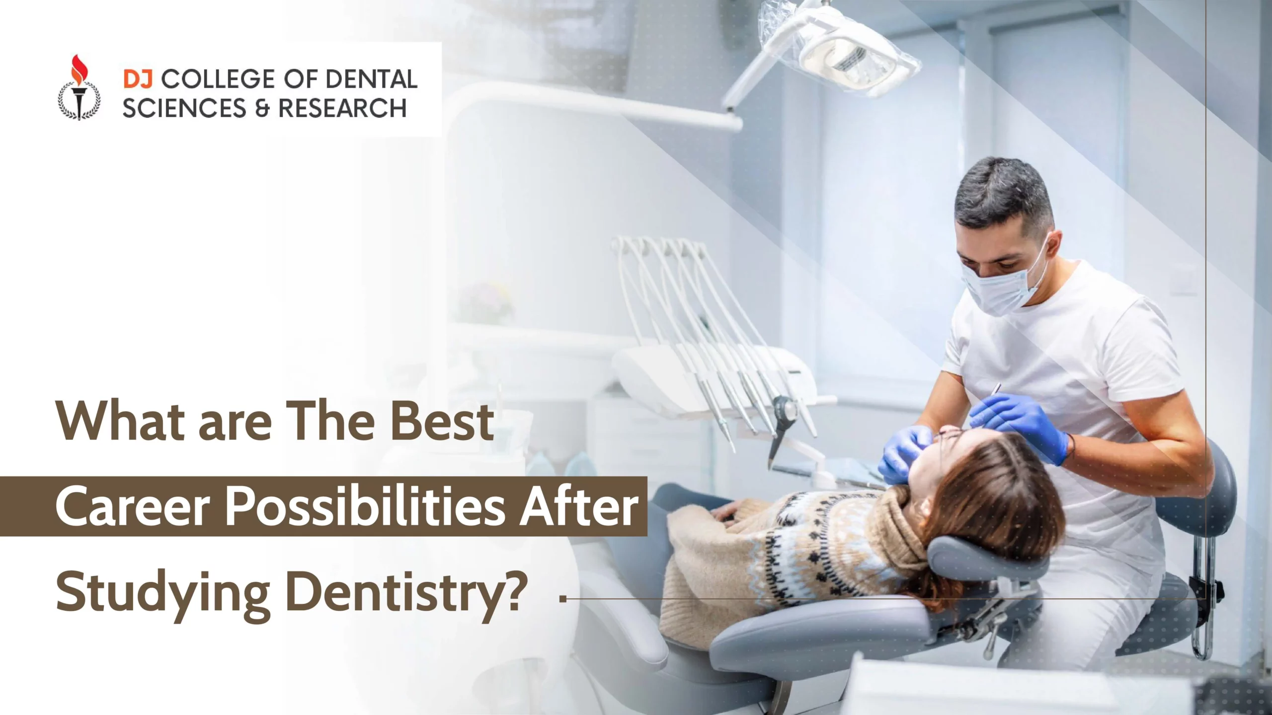 What are The Best Career Possibilities After Studying Dentistry