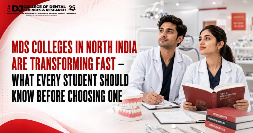 MDS colleges in North India