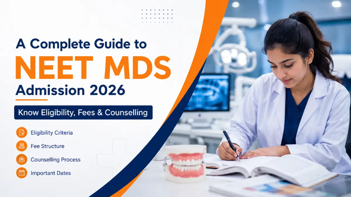 DJ Dental College student preparing for postgraduate dental entrance exams in a clinical learning environment, illustrating NEET MDS eligibility criteria 2026, admission requirements, counselling process, fees, and important dates.
