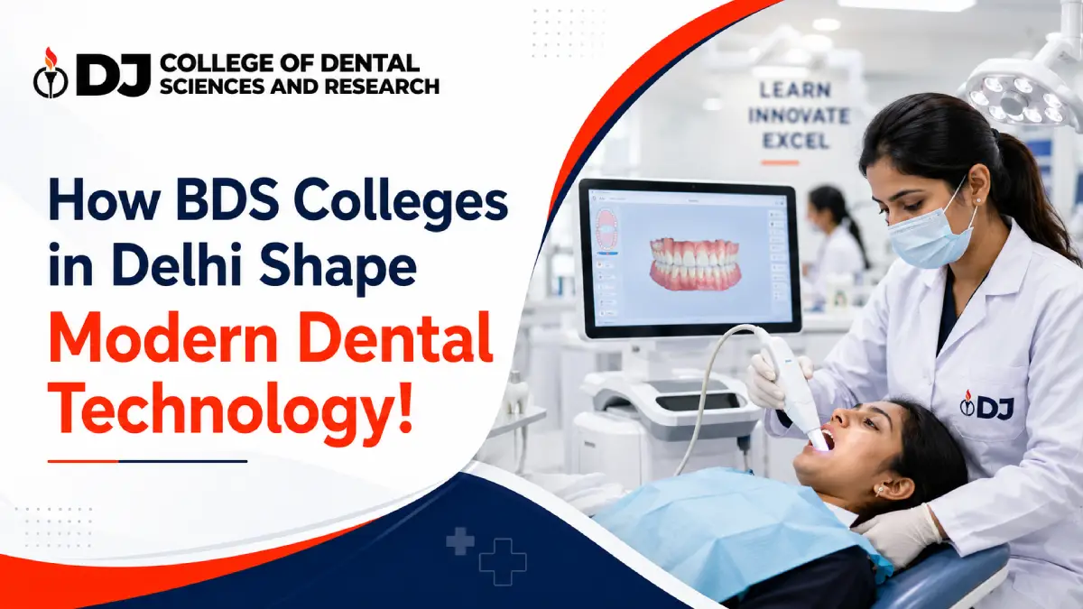DJ Dental showcases modern dental technology and hands-on clinical training for students exploring BDS colleges in Delhi NCR.